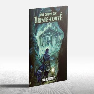 Dragonbane - Une Ombre sur Triste-Comté